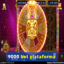 9000 bet plataforma