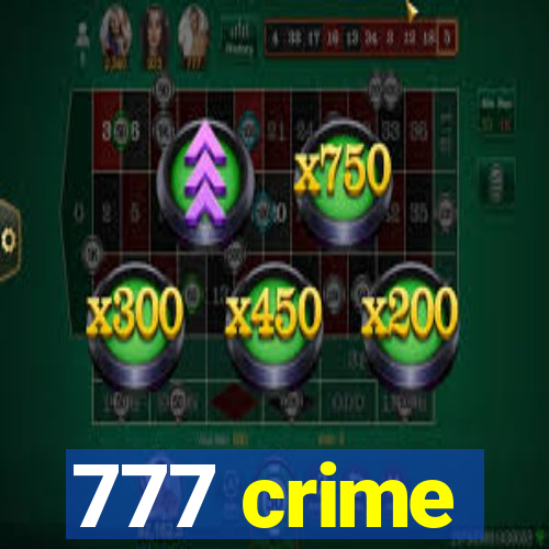 777 crime