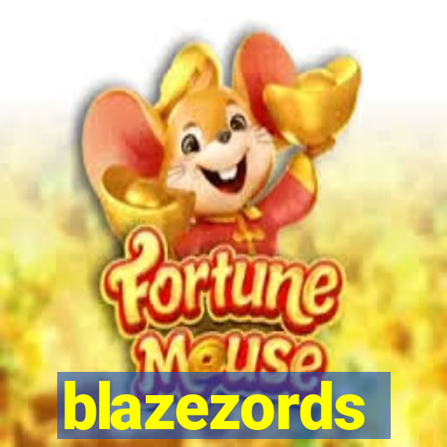 blazezords