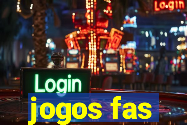 jogos fas
