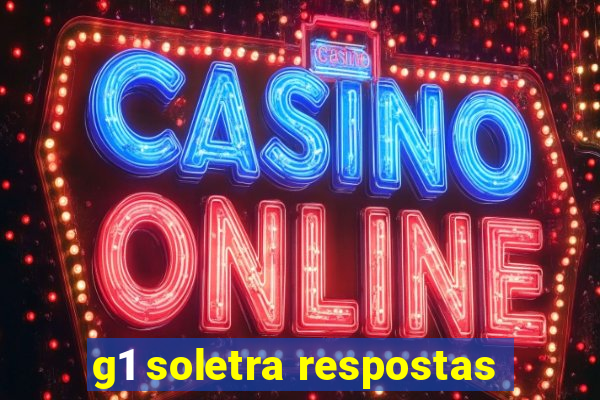 g1 soletra respostas