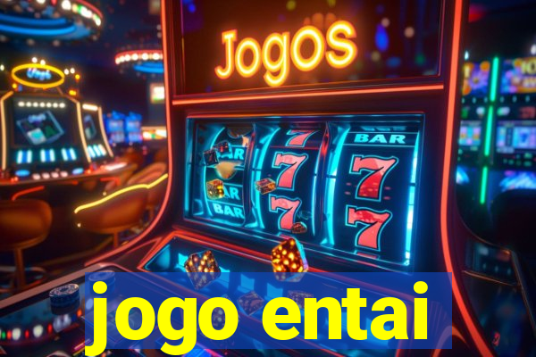 jogo entai