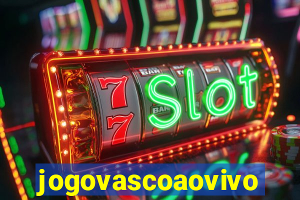 jogovascoaovivo