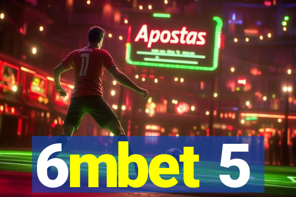 6mbet 5