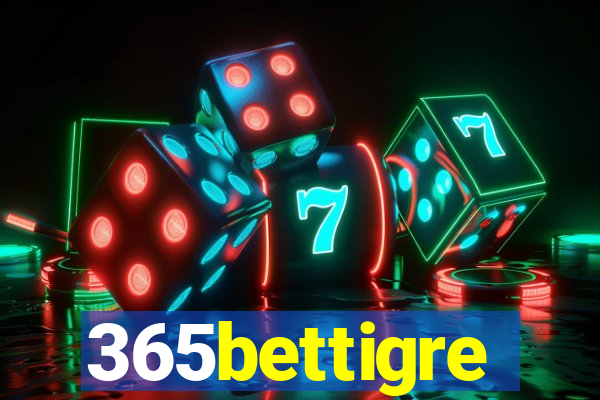 365bettigre