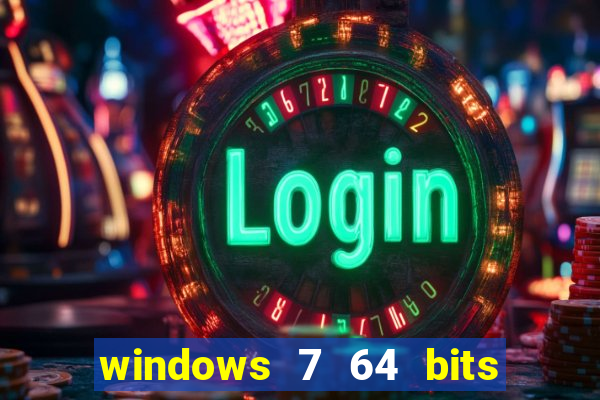windows 7 64 bits iso download