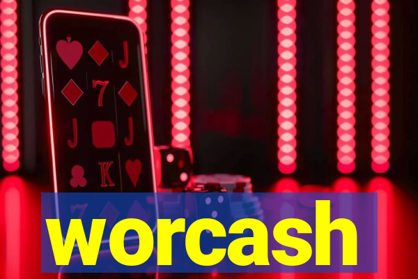 worcash