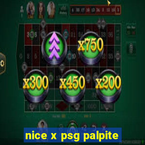 nice x psg palpite