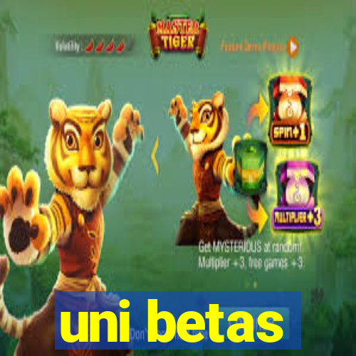 uni betas