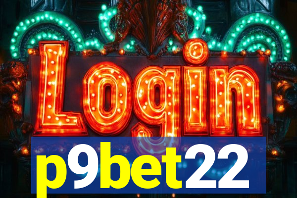 p9bet22