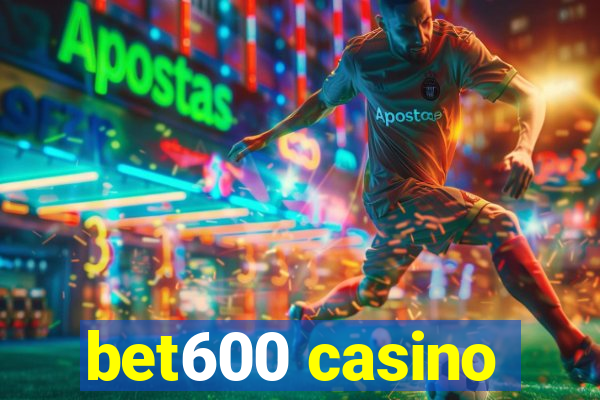 bet600 casino