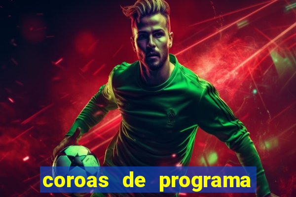 coroas de programa em santos