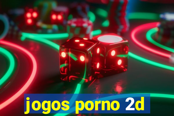jogos porno 2d