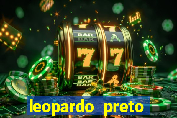 leopardo preto significado espiritual
