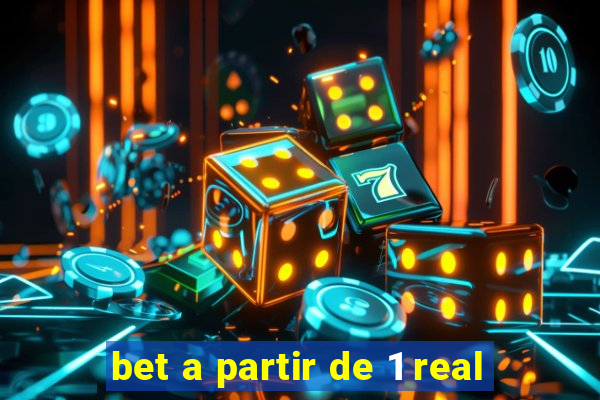 bet a partir de 1 real