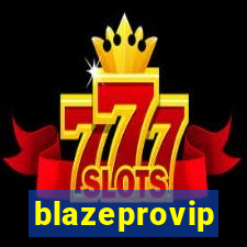 blazeprovip