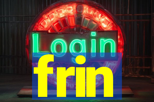 frin