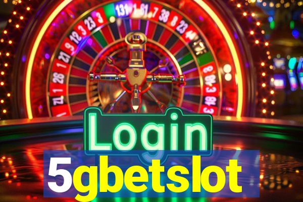 5gbetslot