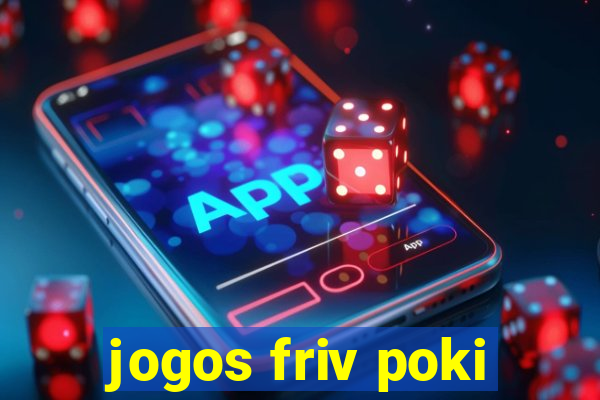 jogos friv poki