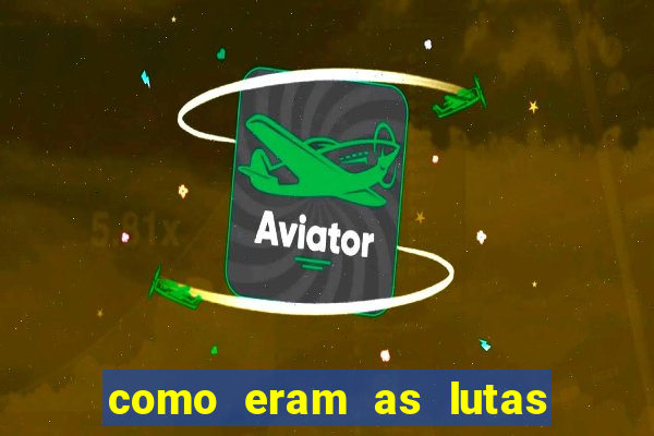 como eram as lutas entre os gladiadores