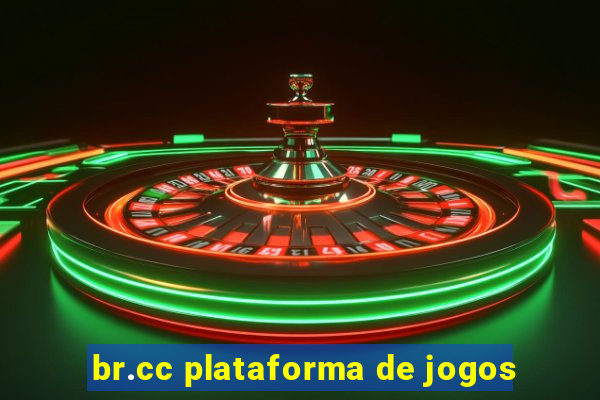 br.cc plataforma de jogos