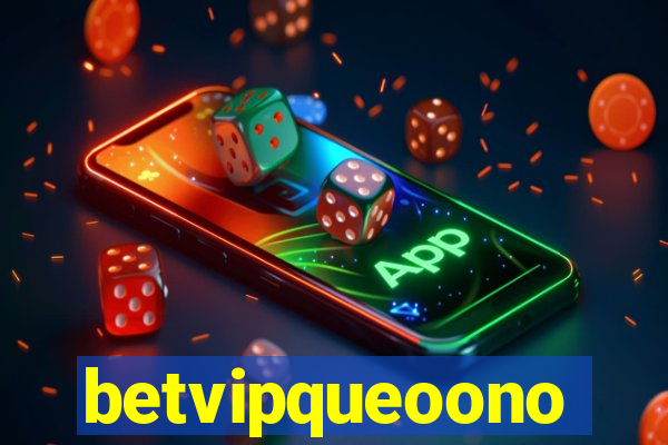 betvipqueoono