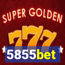 5855bet