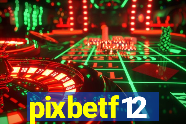 pixbetf12