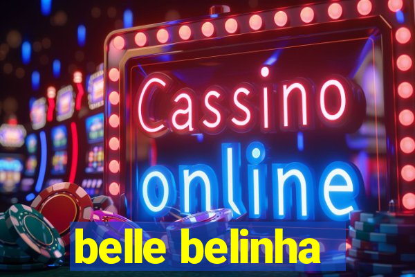 belle belinha