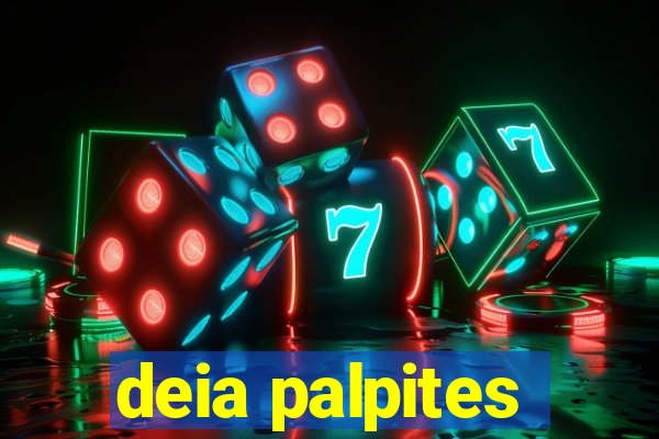 deia palpites