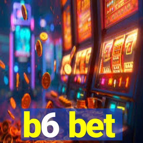 b6 bet