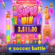 e soccer battle