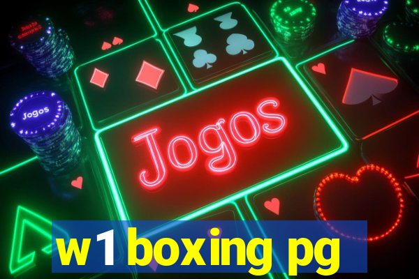 w1 boxing pg