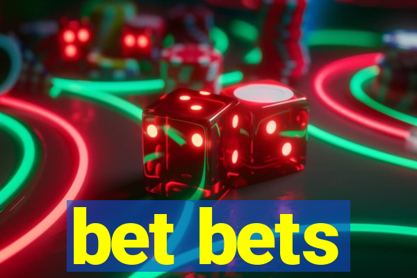 bet bets