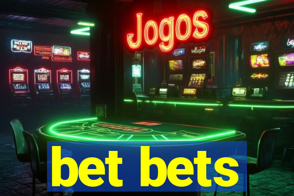 bet bets