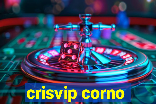crisvip corno