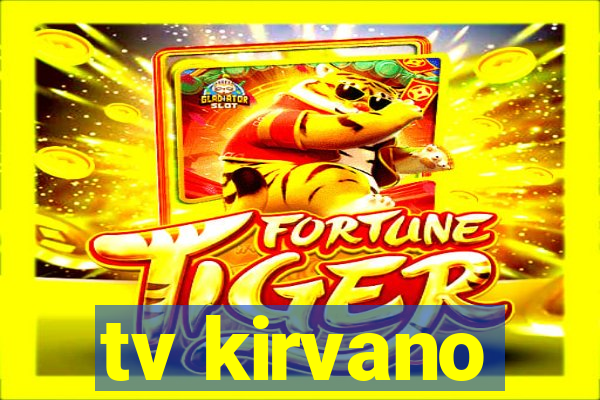 tv kirvano