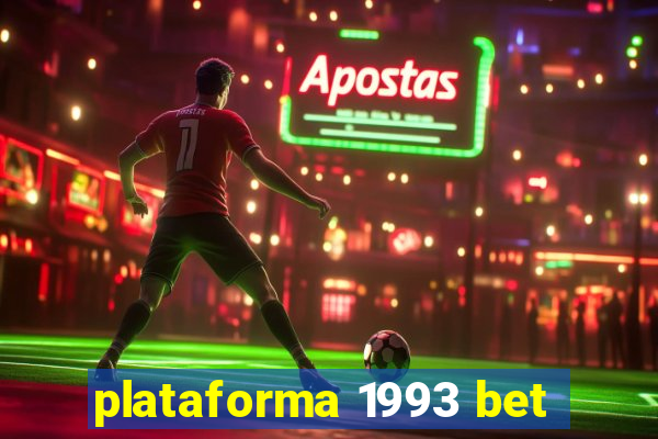 plataforma 1993 bet