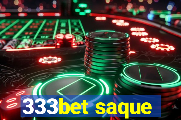 333bet saque