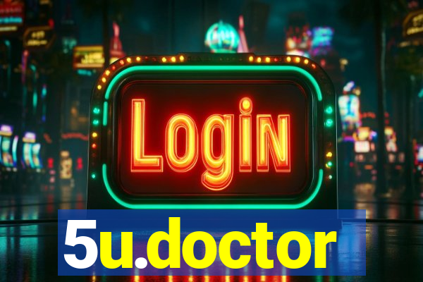 5u.doctor