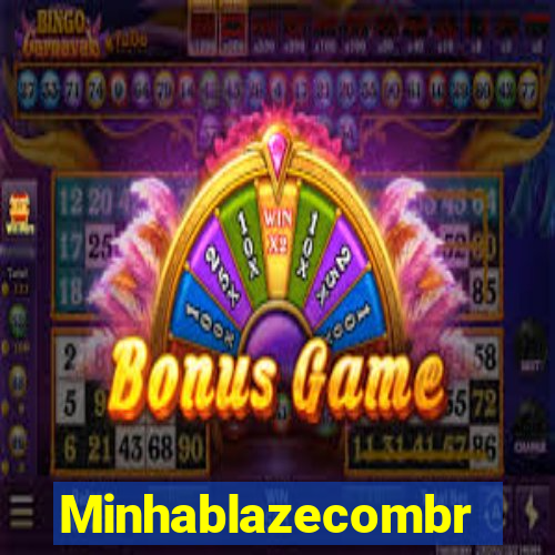 Minhablazecombr