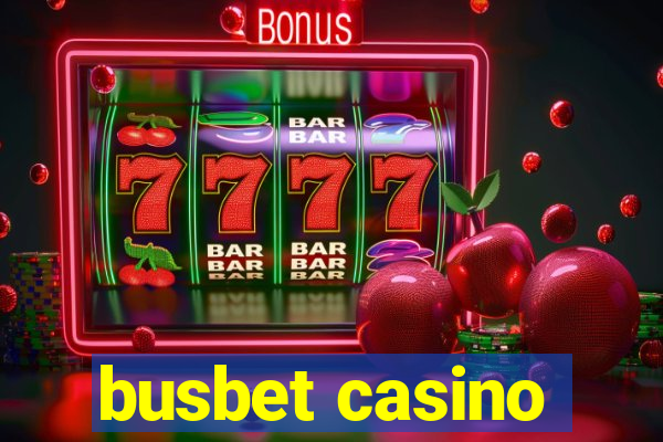 busbet casino