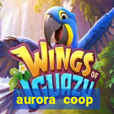 aurora coop trabalhe conosco