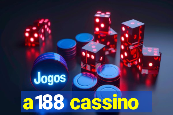 a188 cassino