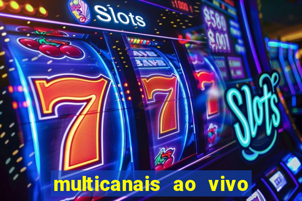 multicanais ao vivo jogo do flamengo