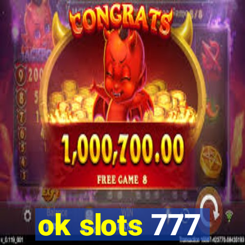 ok slots 777