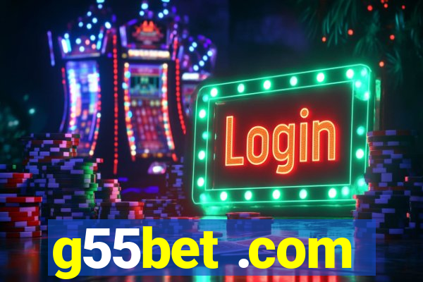 g55bet .com