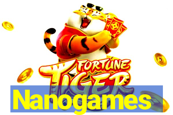 Nanogames