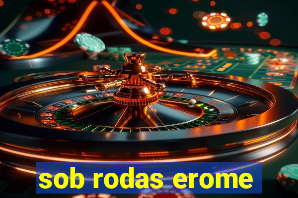 sob rodas erome