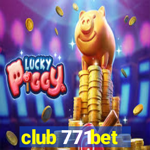 club 771bet